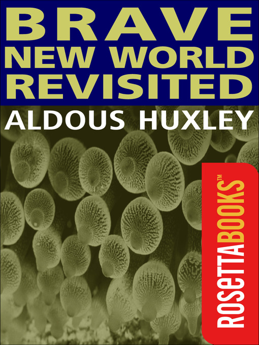 Title details for Brave New World Revisited by Aldous Huxley - Available
